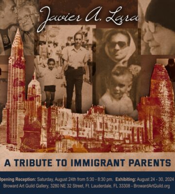 Javier Lara “A Tribute to Immigrant Parents” Exhibit