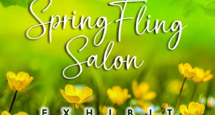 Spring Fling Salon Exhibit